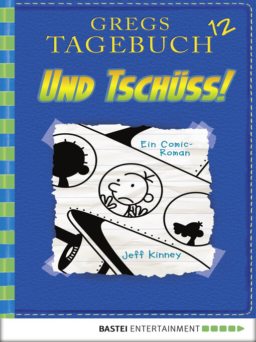 Title details for Und tschüss! by Jeff Kinney - Wait list